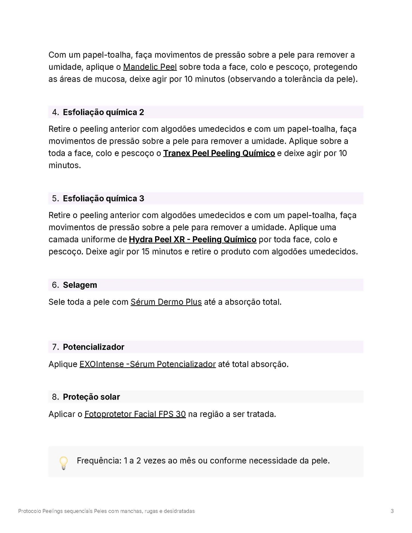 Kit Peeling Sequencial Profissional